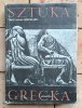 Maria Ludwika Bernhard • Sztuka grecka [komplet] - okladka 